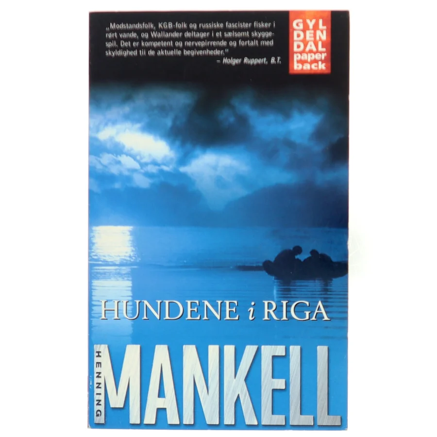 Hundene i Riga : en sag for kriminalkommissær Wallander af Henning Mankell (Bog)