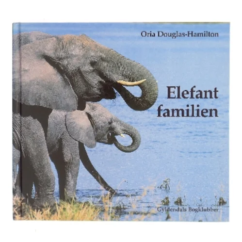 Elefantfamilien af Oria Douglas-Hamilton (Bog)