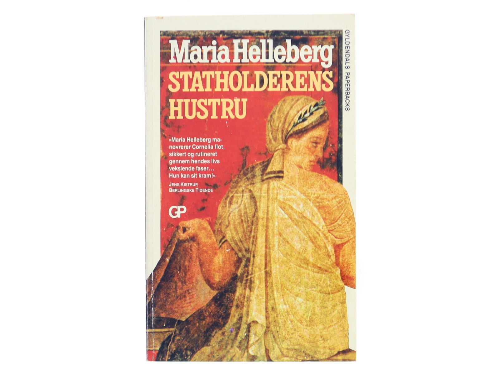 Statholderens hustru : roman af Maria Helleberg (Bog)