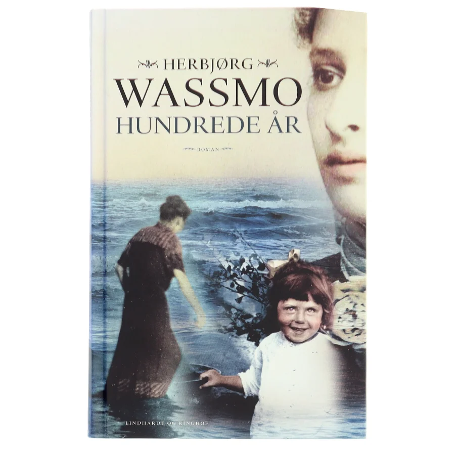 Hundrede år : roman af Herbjørg Wassmo (Bog)