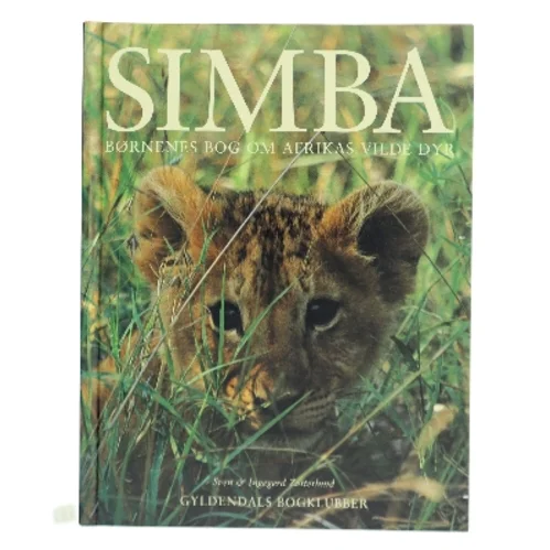 Simba : børnenes bog om Afrikas vilde dyr (Bog)