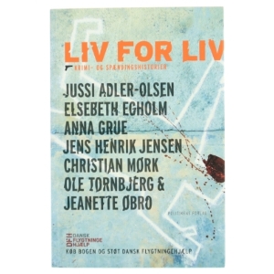 Liv for liv af Anna Grue (Bog)