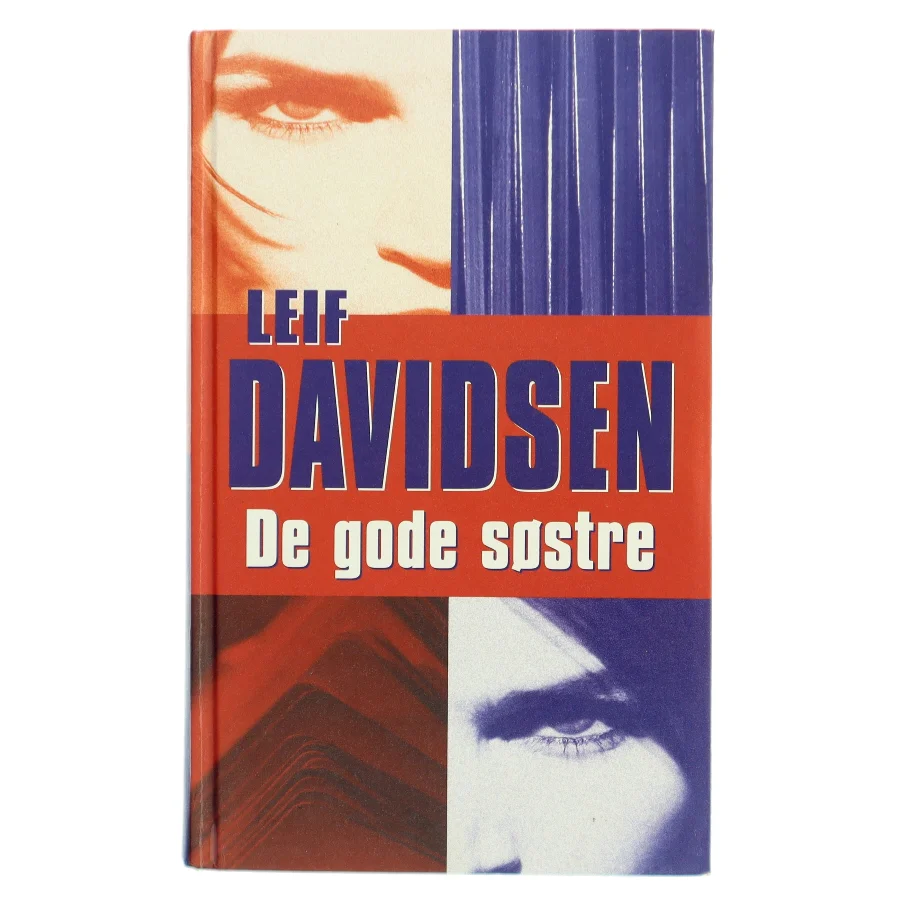 De gode søstre : roman af Leif Davidsen (Bog)