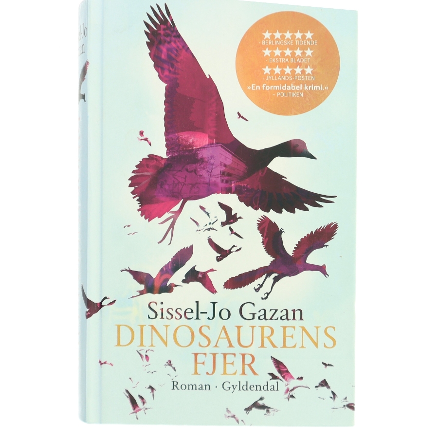 Dinosaurens fjer : roman af Sissel-Jo Gazan (Bog)