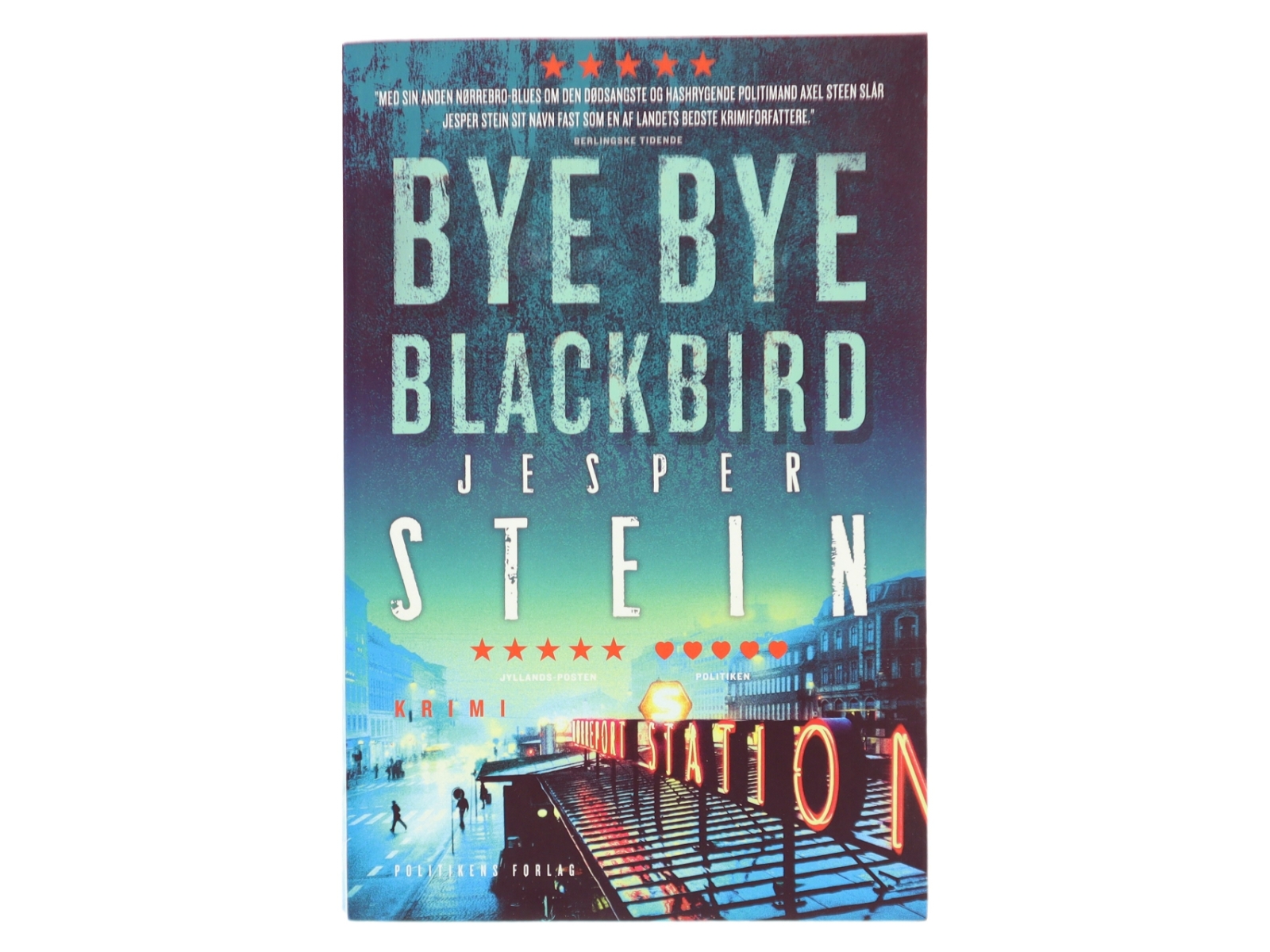Bye bye blackbird : krimi af Jesper Stein (Bog)