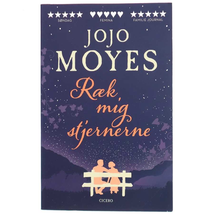 Ræk mig stjernerne af Jojo Moyes (Bog)