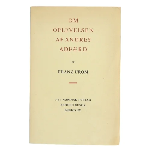 Om oplevelsen af andres adfærd af Franz From (Bog)