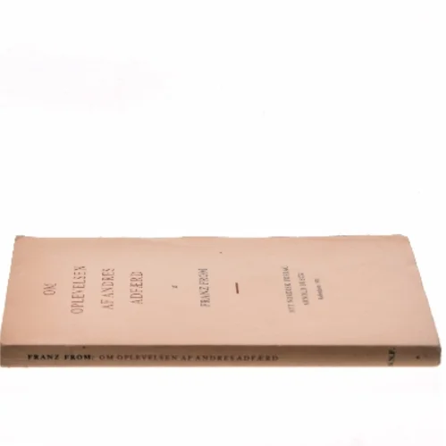 Om oplevelsen af andres adfærd af Franz From (Bog)