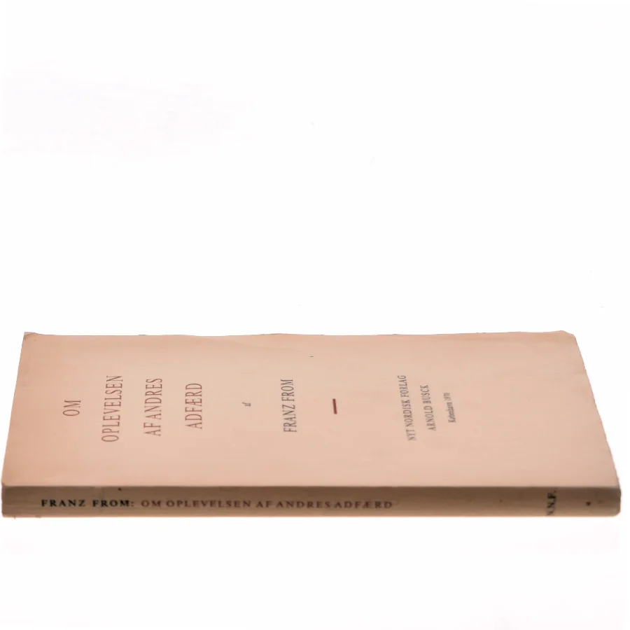 Om oplevelsen af andres adfærd af Franz From (Bog)