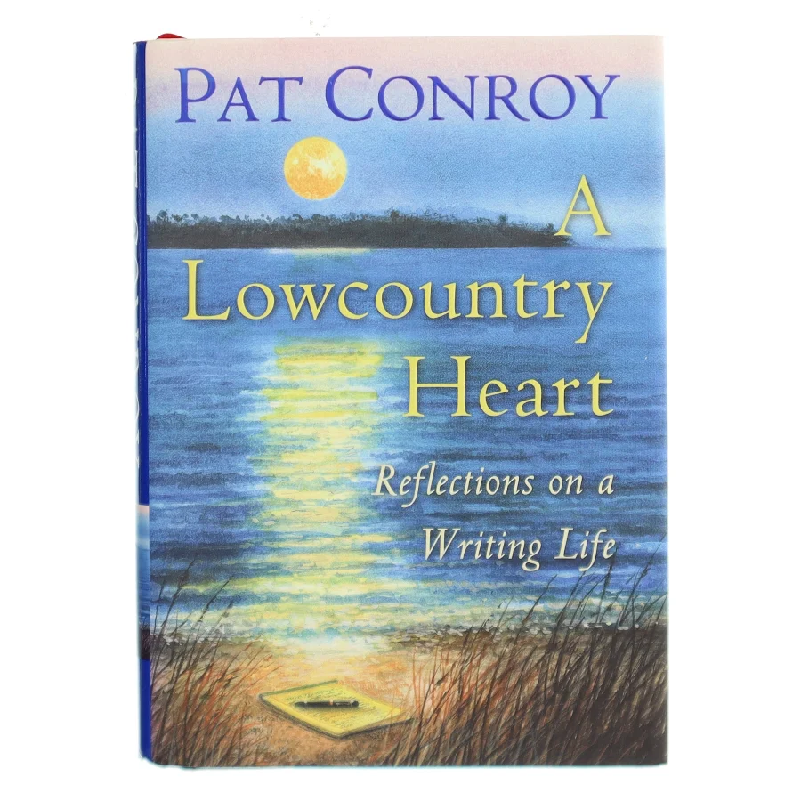 A Lowcountry Heart af Pat Conroy (Bog)