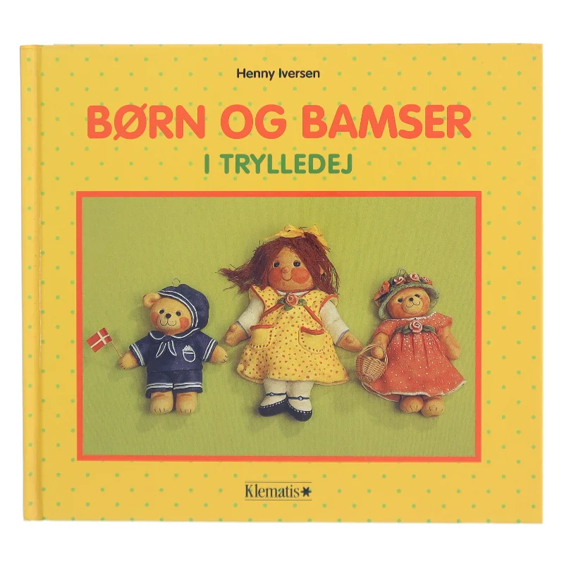 Børn og bamser i trylledej af Henny Iversen (Bog)