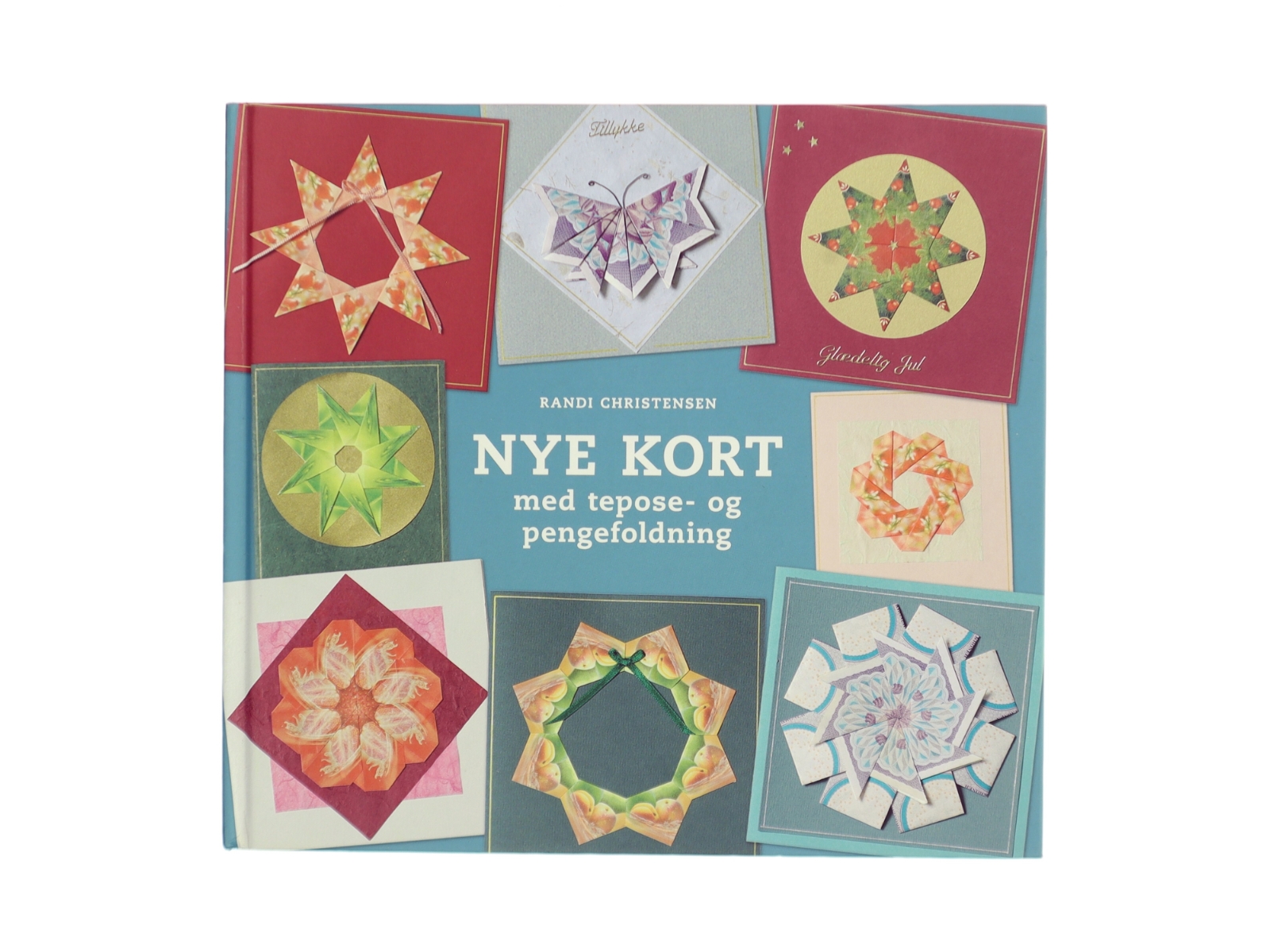 Nye kort med tepose- og pengefoldning af Randi Christensen (Bog)
