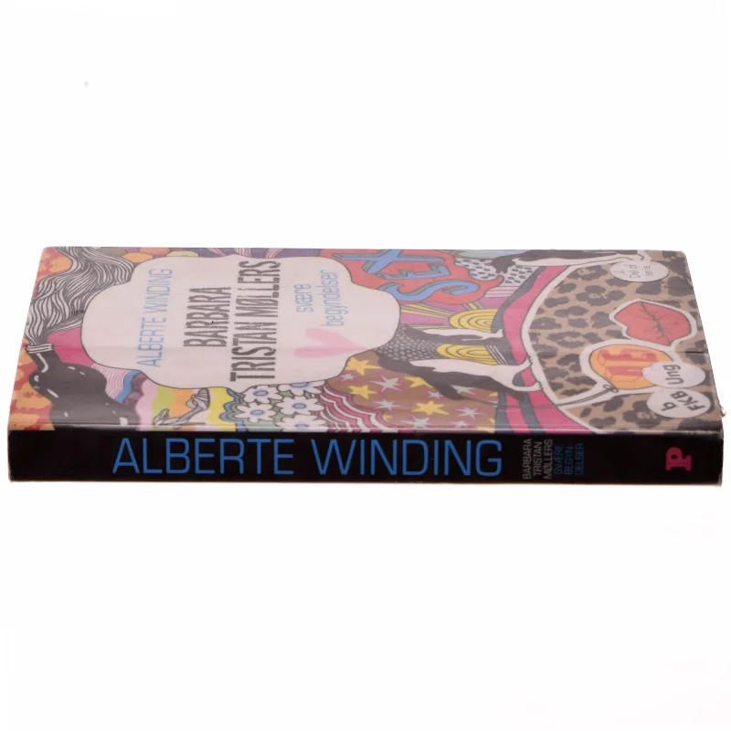 Barbara Tristan Møllers Svære Begyndelser af Alberte Winding (Bog)