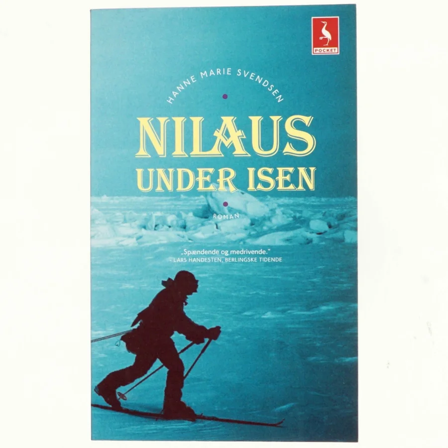 Nilaus under isen : roman af Hanne Marie Svendsen (f. 1933) (Bog)