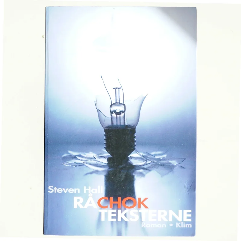 Rå chok teksterne af Steven Hall