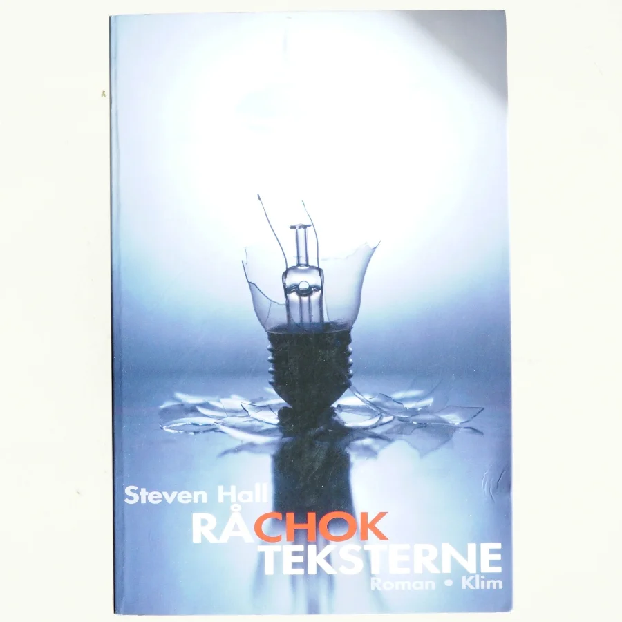 Råchokteksterne : roman af Steven Hall (f. 1975) (Bog)