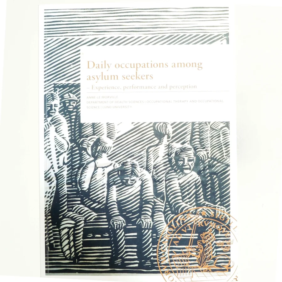 Daily occupations among asylum seekers by AL Morville