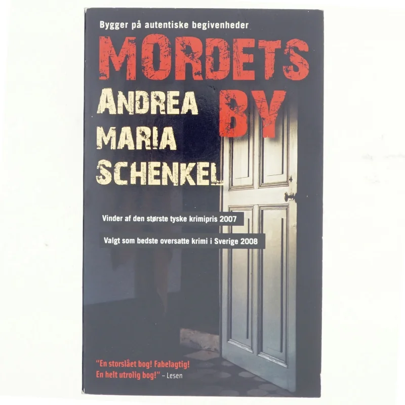 Mordets by af Andrea Maria Schenkel (Bog)