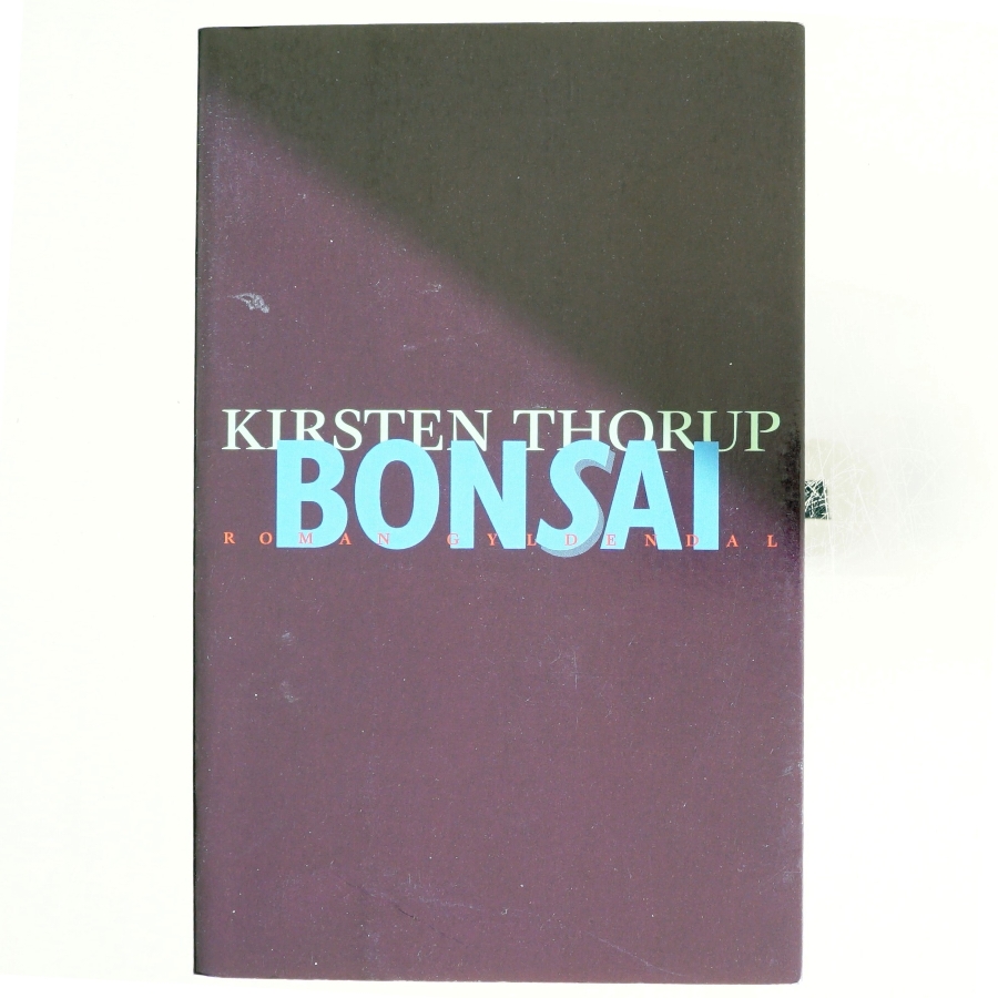 Bonsai af Kirsten Thorup (Bog)