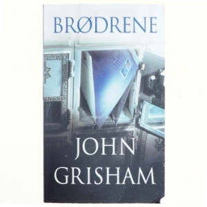 Brødrene af John Grisham (Bog)