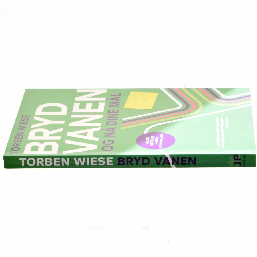 Bryd vanen og nå dine mål af Torben Wiese (Bog)