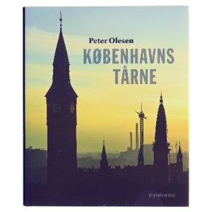 Københavns tårne af Peter Olesen (Bog)