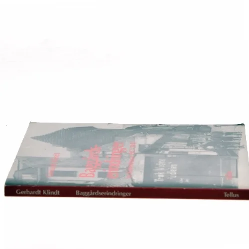 Baggårdserindringer fra København 1917-1945 af Gerhardt Klindt (Bog)