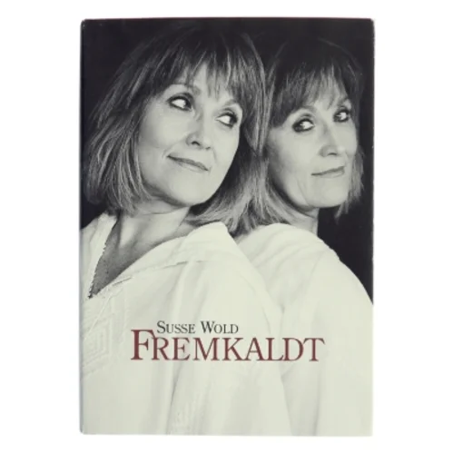 Fremkaldt af Susse Wold (Bog)