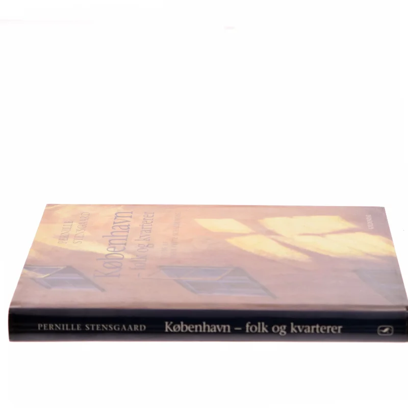København - folk og kvarterer af Pernille Stensgaard (Bog)