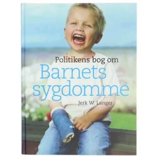 Politikens bog om barnets sygdomme af Jerk W. Langer (Bog)