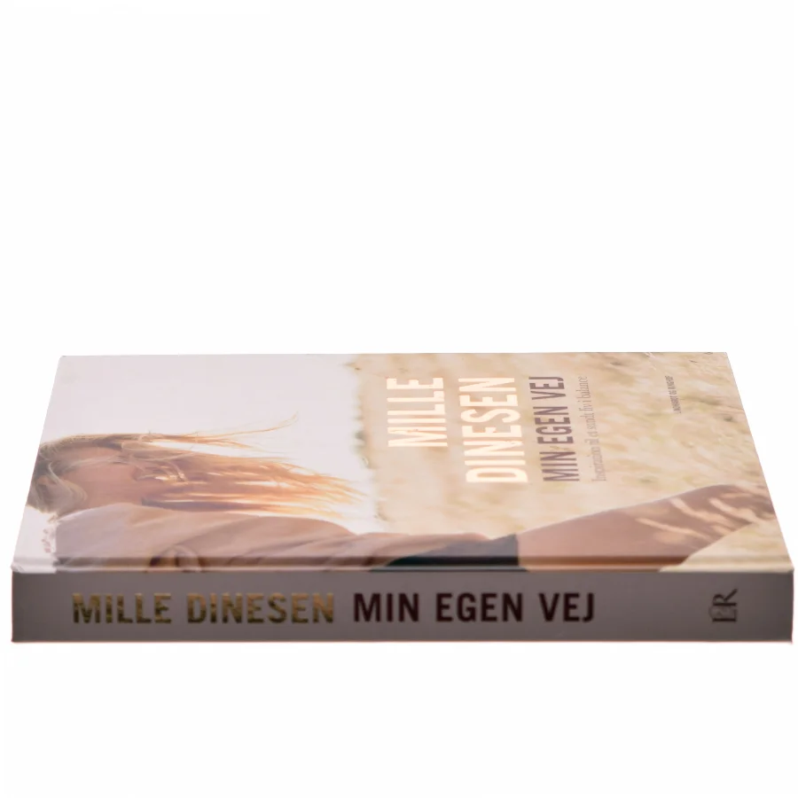 Min egen vej : inspiration til et sundt liv i balance af Mille Dinesen (Bog)