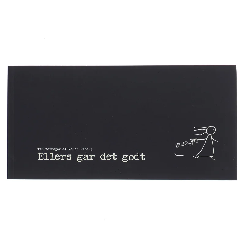 Ellers går det godt af Maren Uthaug (Bog)