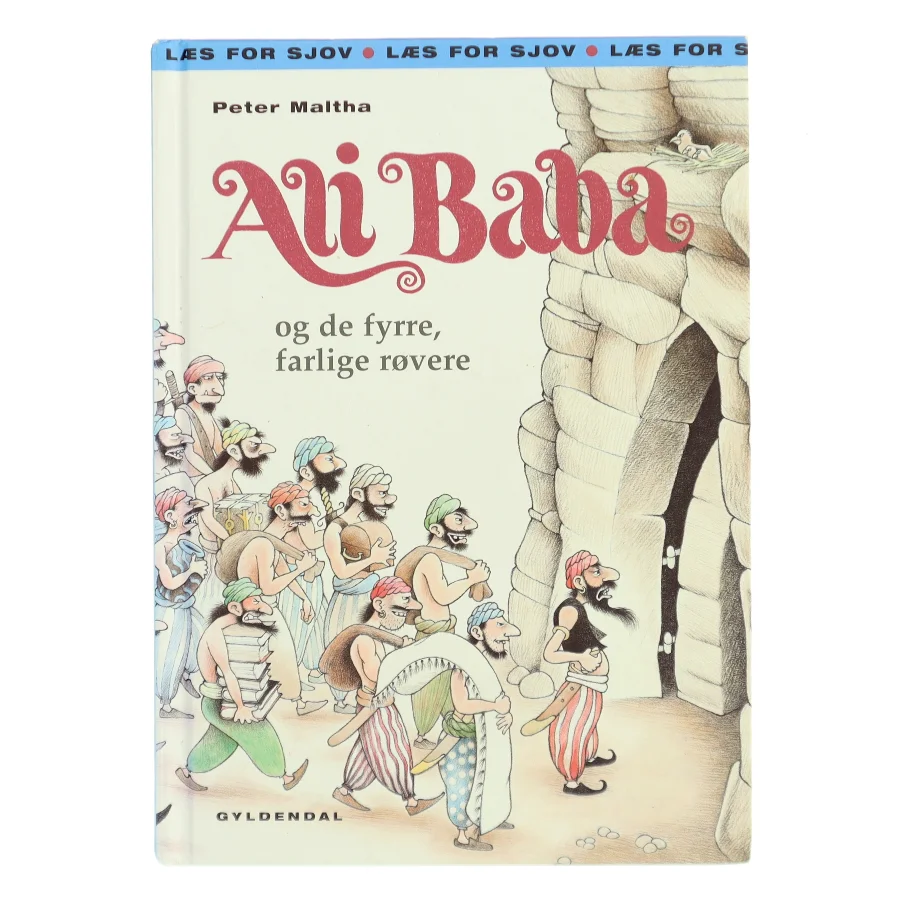 Ali Baba og de fyrre, farlige røvere af Peter Maltha (Bog)