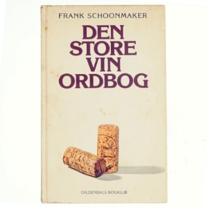 Den store vin ordbog af Frank Schoonmaker
