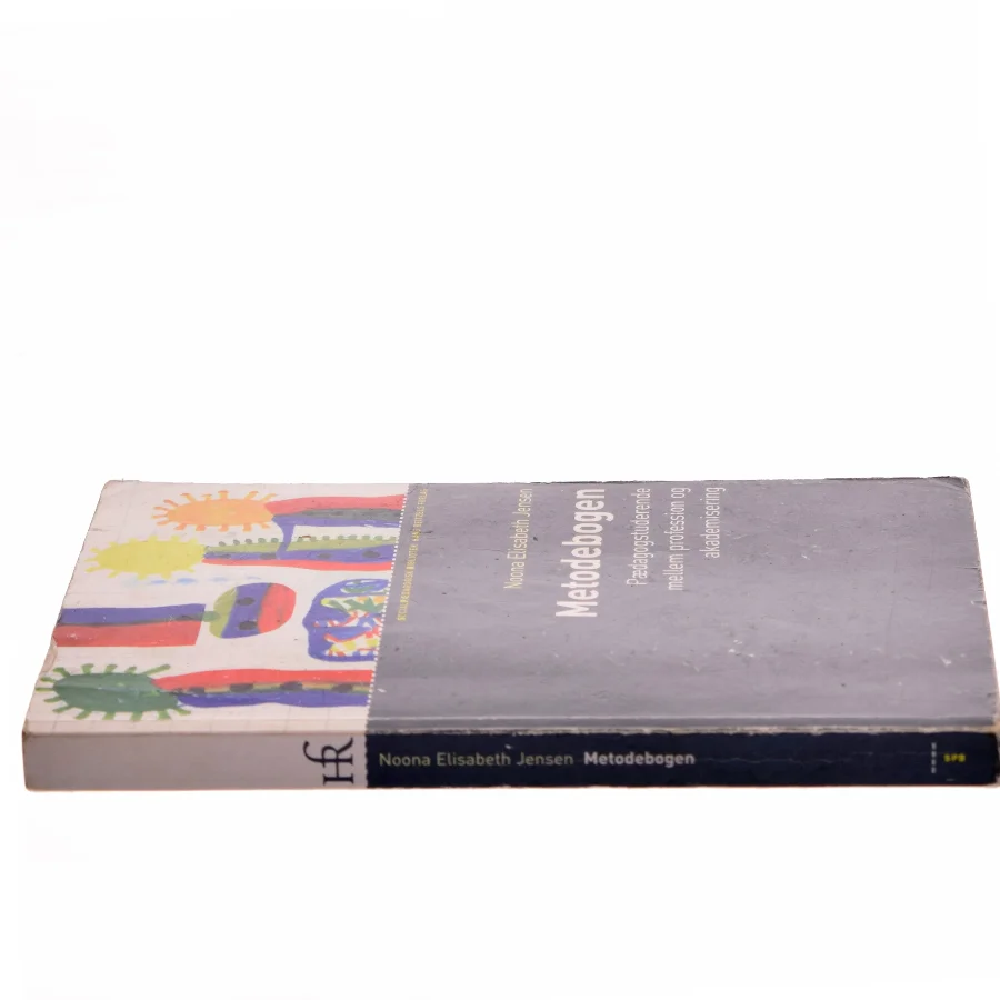 Metodebogen : pædagogstuderende mellem profession og akademisering af Noona Elisabeth Jensen (Bog)