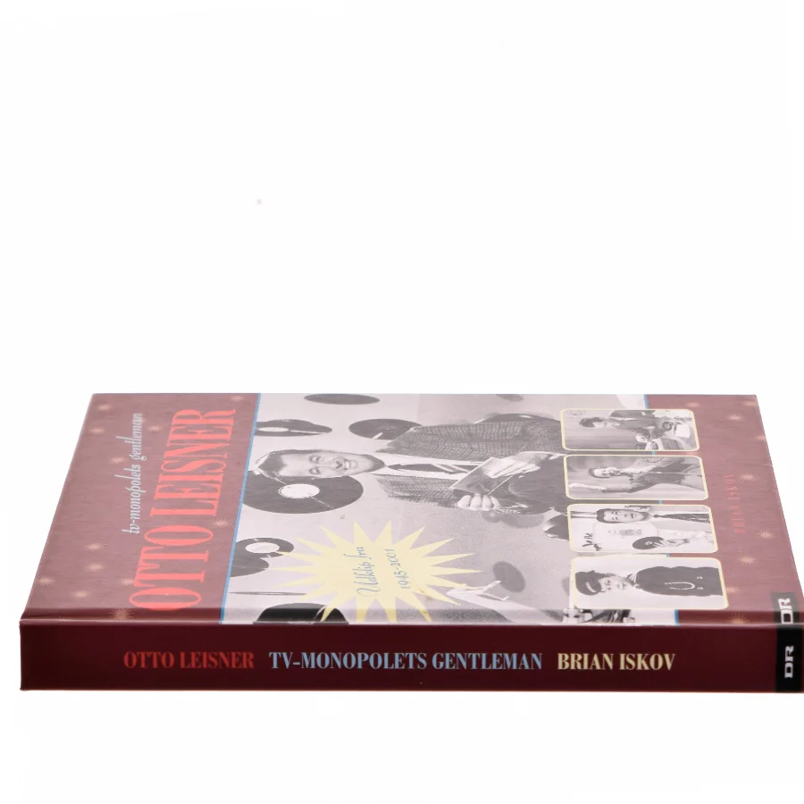 Otto Leisner : tv-monopolets gentleman af Brian Iskov (Bog)