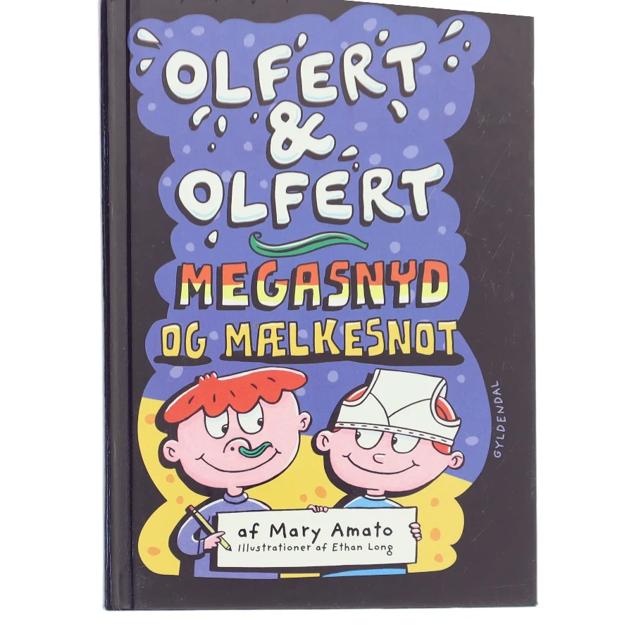 Megasnyd og mælkesnot af Mary Amato (Bog)