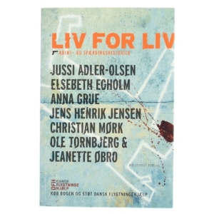 Liv for liv af Anna Grue (Bog)