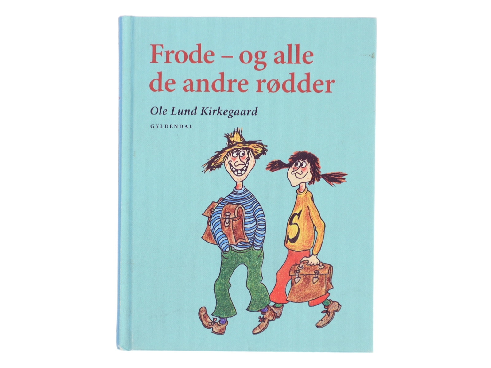 Frode - og alle de andre rødder af Ole Lund Kirkegaard (Bog)