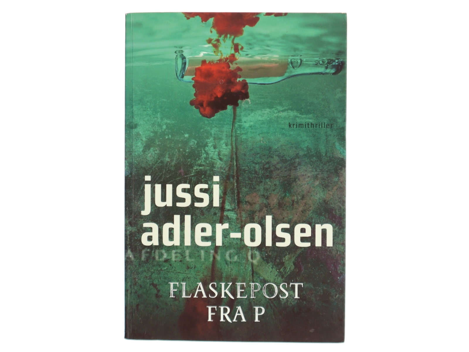 Flaskepost fra P : krimithriller af Jussi Adler-Olsen (Bog)