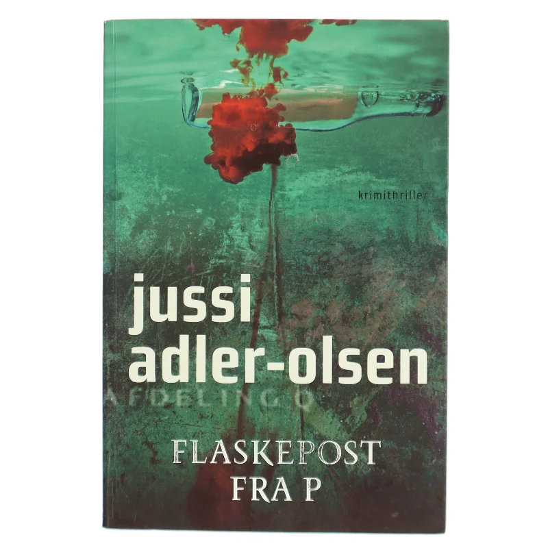 Flaskepost fra P : krimithriller af Jussi Adler-Olsen (Bog)