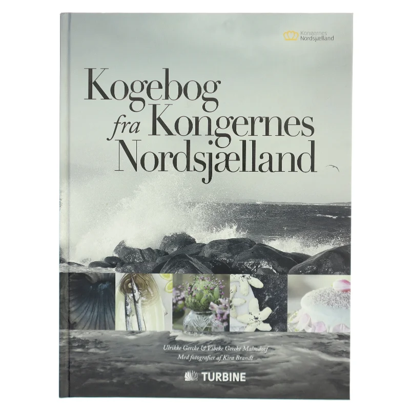 Kogebog fra Kongernes Nordsjælland af Ulrikke Gercke (Bog)