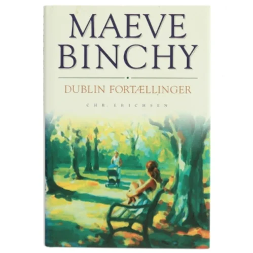 Dublin fortællinger af Maeve Binchy (Bog)