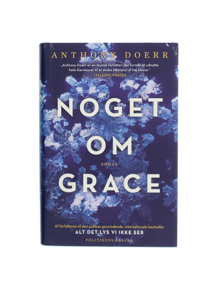 Forsiden af Noget om Grace : roman af Anthony Doerr