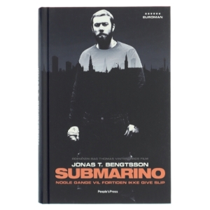 Submarino : en roman af Jonas T. Bengtsson (Bog)