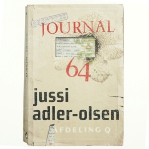 Journal 64 : krimithriller af Jussi Adler-Olsen (Bog)