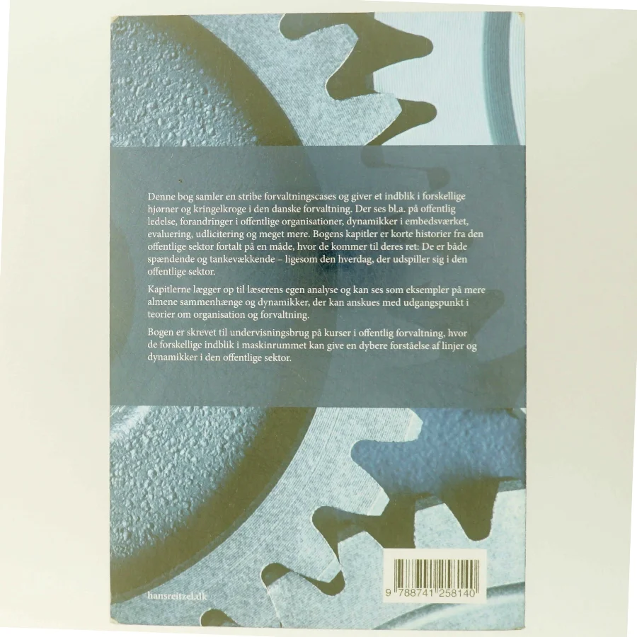 Den offentlige sektor : cases fra maskinrummet (Cases fra maskinrummet) (Bog)