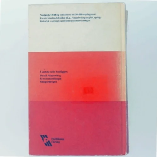 Nudansk ordbog, bind I (A-K) fra Politikens Forlag