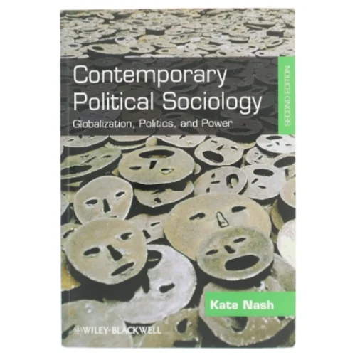 Contemporary political sociology : globalization, politics, and power (Bog)
