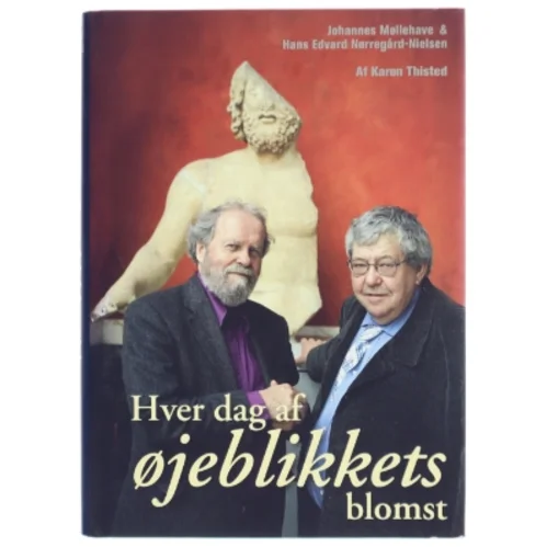 Hver dag af øjeblikkets blomst (Bog)